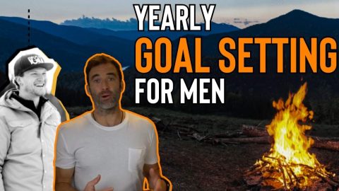 yearly goal setting planning for men podcast