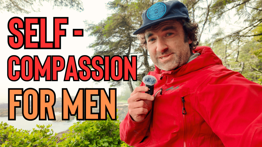 self-compassion for men