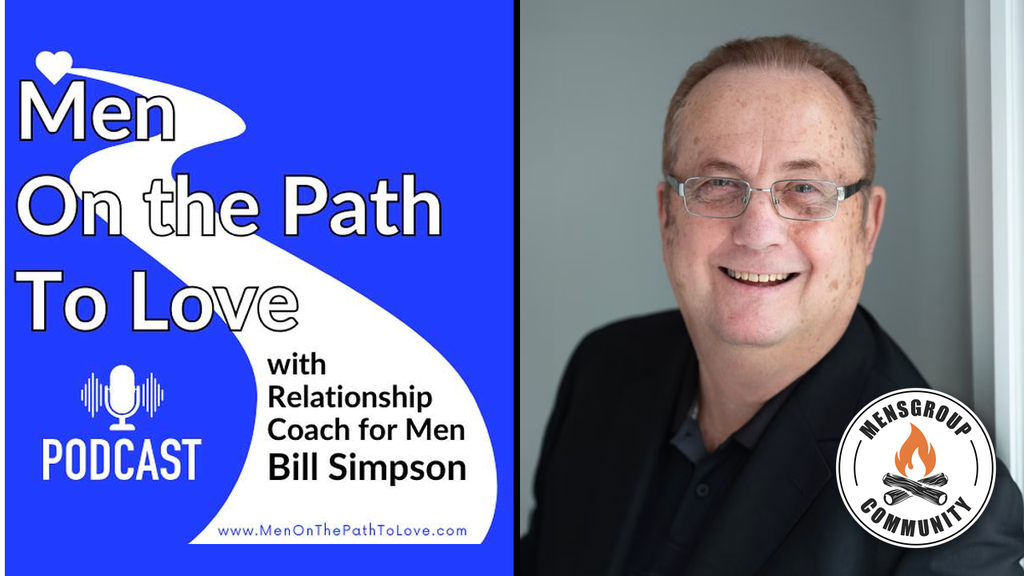 Online men's support group podcast cover with Men on the Path to Love artwork and MensGroup Community Manager Jim Heidema